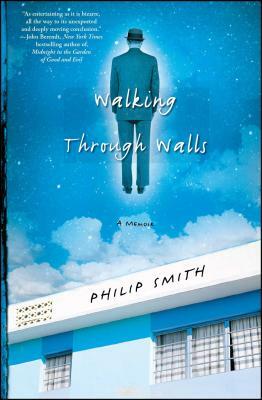 Walking Through Walls by Philip Smith