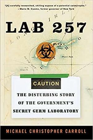 Lab 257 by Michael Christopher Carroll