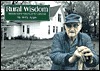 Rural Wisdom: Time-Honored Values of the Midwest by Jerry Apps