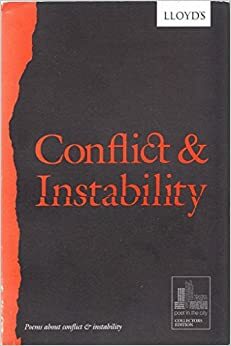 Conflict and Instability by Tobias Hill, Aoife Mannix, Tishani Doshi, Richard Ward