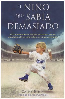 El Nino Que Sabia Demasiado by Cathy Byrd