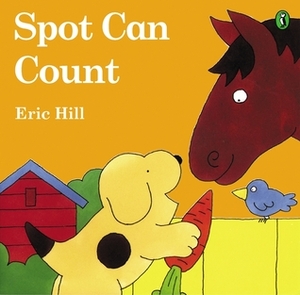 Spot Can Count (Color): First Edition by Eric Hill