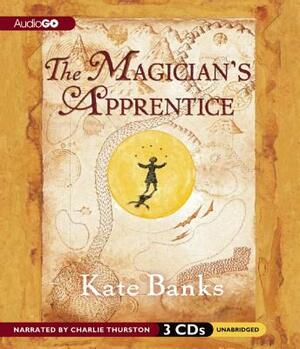 The Magician's Apprentice by Kate Banks