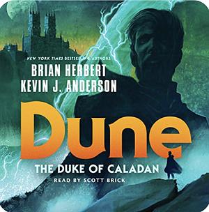 Dune: The Duke of Caladan by Kevin J. Anderson, Brian Herbert