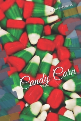 Candy Corn by Happy Paw Publishing