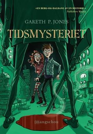 Tidsmysteriet by Gareth P. Jones