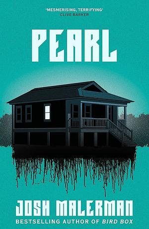 Pearl by Josh Malerman