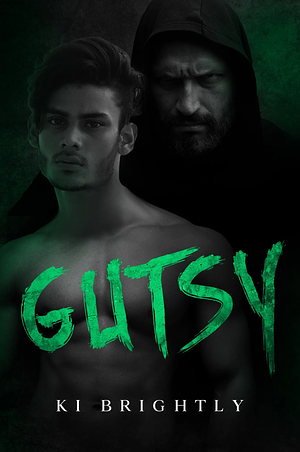 Gutsy by Ki Brightly