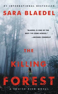 The Killing Forest by Sara Blaedel