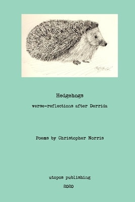 Hedgehogs by Christopher Norris