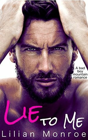 Lie to Me by Lilian Monroe
