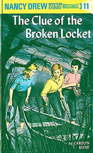 The Clue of the Broken Locket by Carolyn Keene