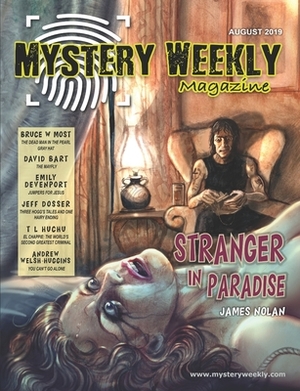 Mystery Weekly Magazine: August 2019 by Andrew Welsh-Huggins, David Bart, James Nolan