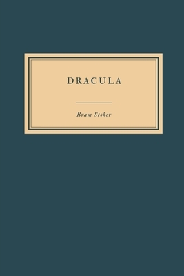 Dracula by Bram Stoker