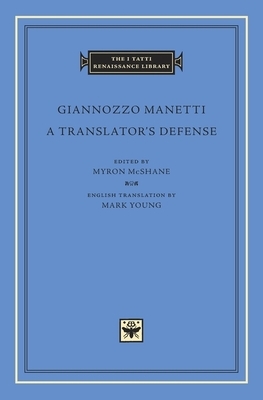 A Translator's Defense by Giannozzo Manetti