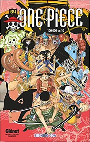 One Piece, Tome 64: 100,000 vs 10 by Eiichiro Oda