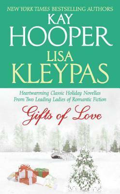 Gifts of Love by Kay Hooper, Lisa Kleypas