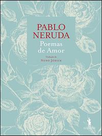 Poemas de Amor by Pablo Neruda