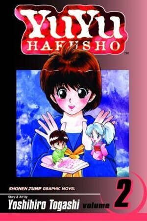 Yu Yu Hakusho, Volume 2: Lonesome Ghost by Yoshihiro Togashi