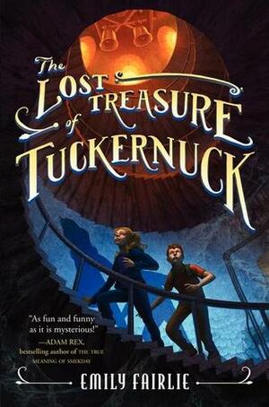 The Lost Treasure of Tuckernuck by Emily Fairlie