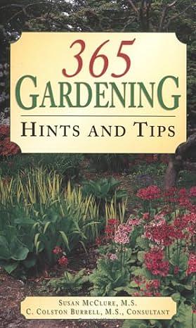 365 Gardening Hints and Tips: Down to Earth by Consumer Guide