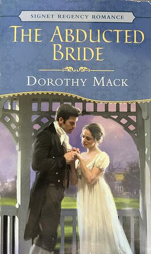 The Abducted Bride by Dorothy Mack