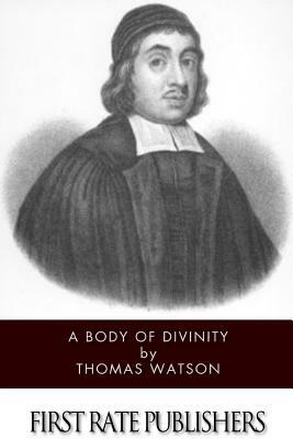 A Body of Divinity by Thomas Watson