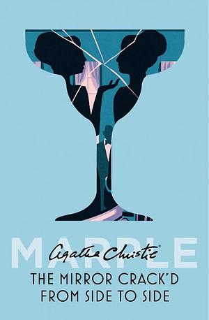 The Mirror Crack'd from Side to Side by Agatha Christie