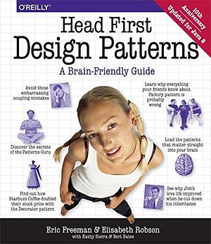 Head First Design Patterns: A Brain-Friendly Guide by Eric Freeman, O'Reilly Media by Eric Freeman, Eric Freeman