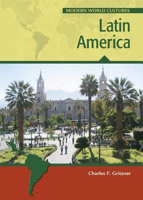 Latin America by Charles F. Gritzner