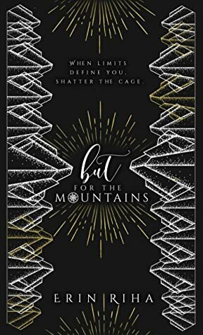 But For The Mountains by Erin Riha