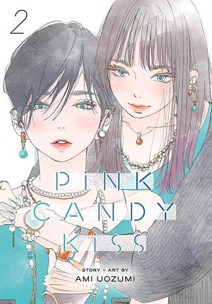 Pink Candy Kiss, Vol. 2 by Ami Uozumi