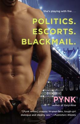 Politics. Escorts. Blackmail. by Pynk