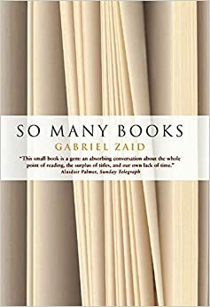 So Many Books by Gabriel Zaid