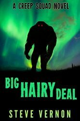 Big Hairy Deal by Steve Vernon
