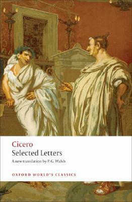 Selected Letters by Marcus Tullius Cicero