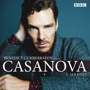 Benedict Cumberbatch Reads Ian Kelly's Casanova by Ian Kelly
