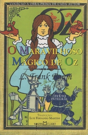 O Maravilhoso Mágico de Oz by L. Frank Baum