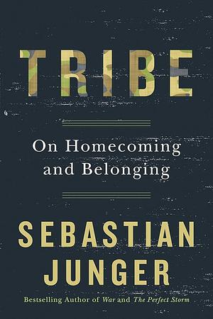 Tribe by Sebastian, Junger