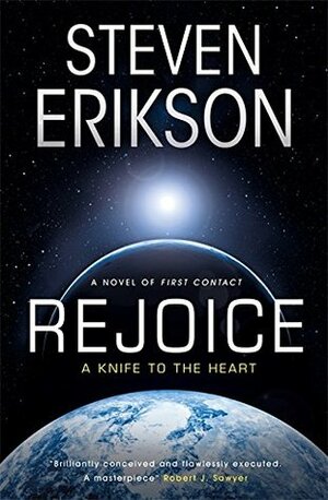 Rejoice by Steven Erikson