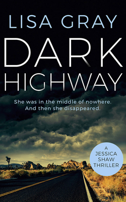 Dark Highway by Lisa Gray