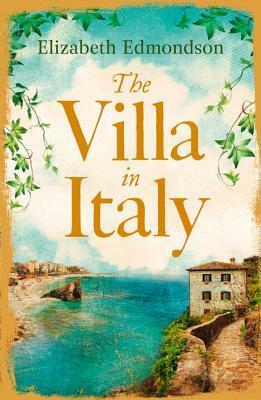 The Villa in Italy by Elizabeth Edmondson