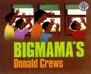 Bigmama's by Donald Crews