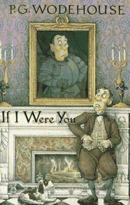 If I Were You by P.G. Wodehouse