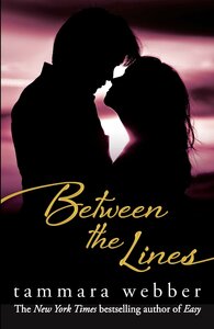 Between the Lines by Tammara Webber