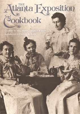 The Atlanta Exposition Cookbook by Mary E. Wilson