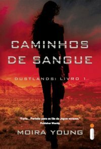 Caminhos de Sangue by Fábio Fernandes, Moira Young