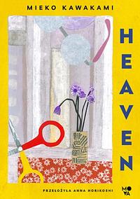 Heaven by Mieko Kawakami