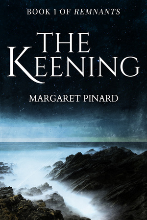 The Keening by Margaret Pinard