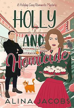 Holly and Homicide by Alina Jacobs